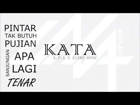 A.F.L X RIZKY APON - KATA (OFFICIAL AUDIO)