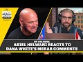Ariel Helwani Reacts to Dana White’s Comments About Merab Dvalishvili | The MMA Hour