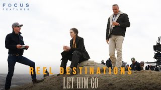 Reel Destinations | Let Him Go | Episode 7