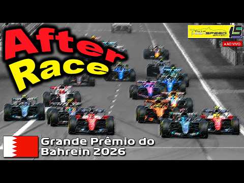 🏁 AO VIVO | Fórmula 1 - GP do Bahrein 2026 | AFTER RACE