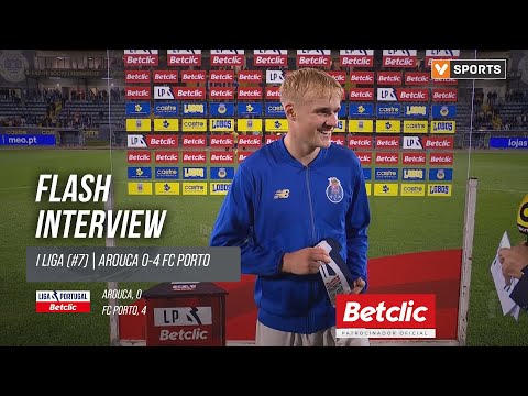 I Liga (#7) | Arouca 0-4 FC Porto: Flash Interview V. Froholdt