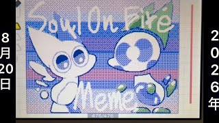 Soul On Fire Meme【うごメモ】