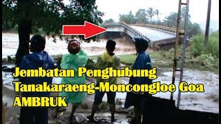 Download lagu Detik Detik Robohnya Jembatan Moncongloe Kab Gowa... mp3