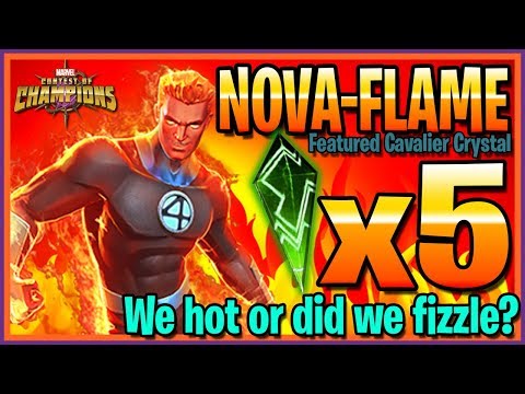 NOVA FLAME CRYSTAL OPENING! - 5 Chances at 6* Human Torch! Marvel Contest of Champions