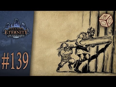 Six-man assault team - Let's Play Pillars of Eternity: The White March #139