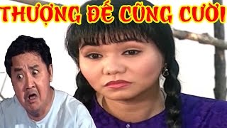 Cải Lương Thượng Đế Cũng Cười ( Cải Lương Xã Hội Ngọc Huyền 2017 Hài Hước)