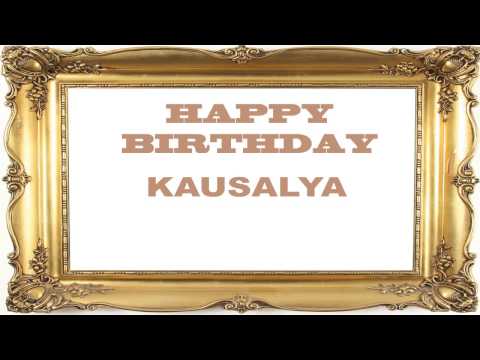 Kausalya   Birthday Postcards & Postales - Happy Birthday