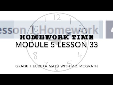 Eureka Math Homework Time Grade 4 Module 5 Lesson 33