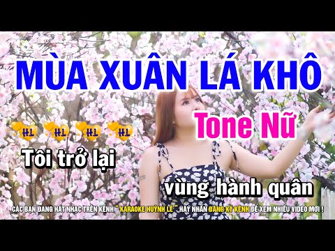 Karaoke Mùa Xuân Lá Khô - Tone Nữ Fm | Nhạc Sống Rumba Dễ Hát