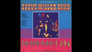 Steve Miller Band - Baby&#39;s callin&#39; me home