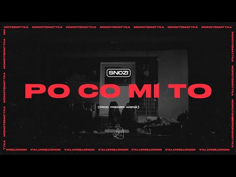 SnozI - Po co mi to (prod. Premier Arena) / 2022 MONOTEMATYKA