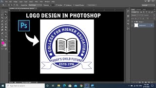 Logo Design Tutorial in Photoshop || School Logo Design Using Photoshop || Photoshop Tutorial ||