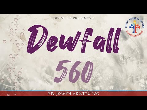 Dewfall 560 - Don’t lose sight of God