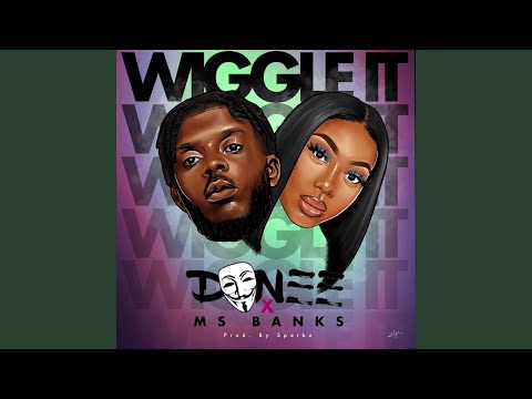 Wiggle It