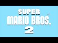 Overworld - Super Mario Bros. 2 Music Extended