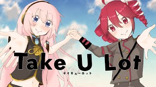 TakeULot-重音テト・巡音ルカ/やみくろ