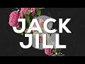 Jdot Breezy - Jack N Jill (lyrics in description)