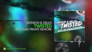 Download lagu Svenson & Gielen - Twisted (Acid Luke Private Rework) mp3 Download lagu Svenson & Gielen - Twisted (Acid Luke Private Rework) mp3