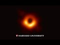 First-ever image of black hole captured by team of Harvard scientists and astronomers