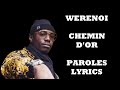 Werenoi Chemin D Or Paroles Lyrics
