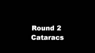ROUND 2 [OFFICIAL] THE CATARACS