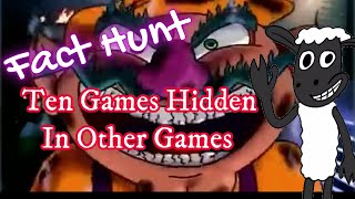 10 Hidden Games Inside Other Games