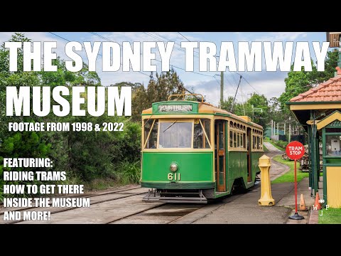 Visiting the Sydney Tramway Museum