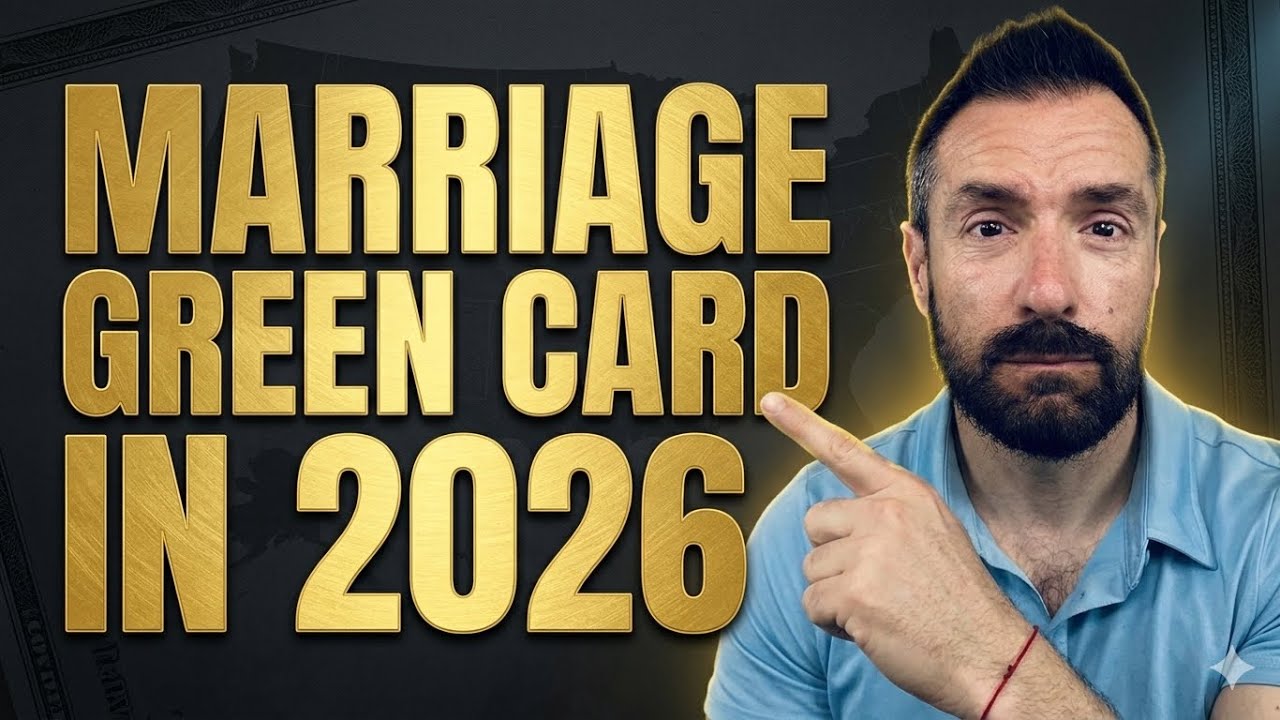 Green Card Through Marriage: The Complete 2026 Step-by-Step Guide