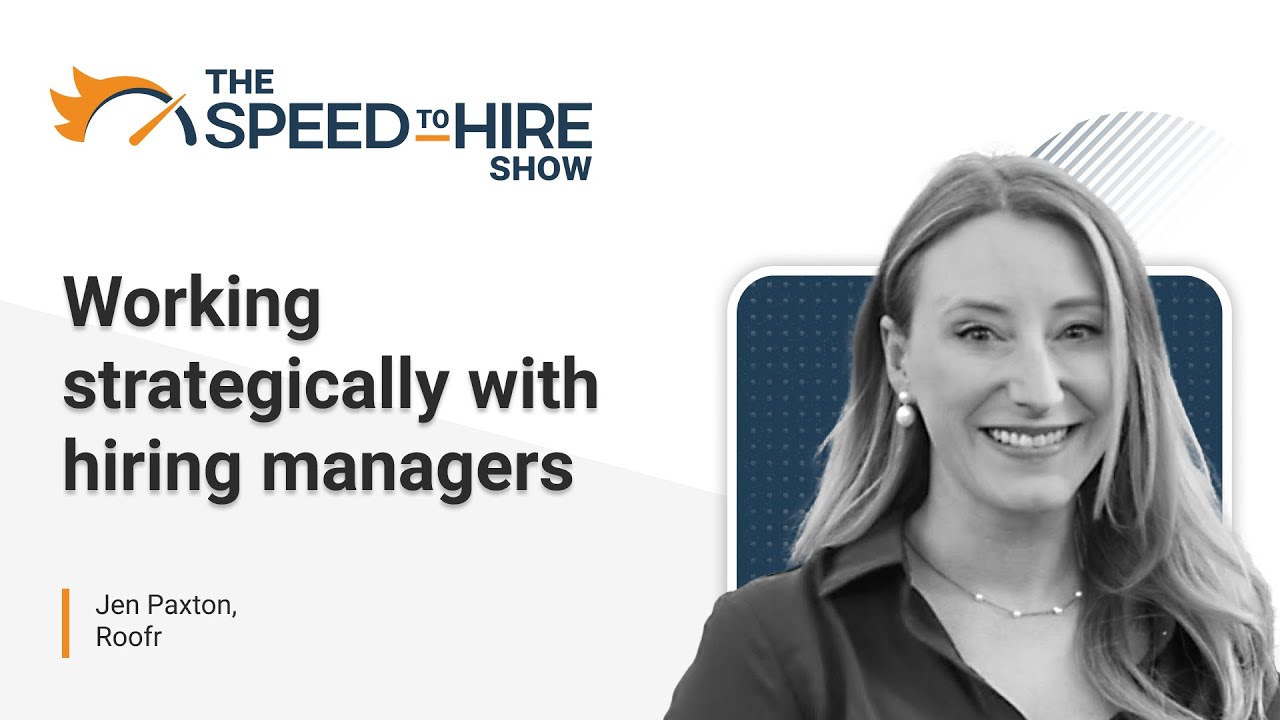 Working strategically with hiring managers