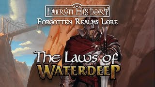 Laws of Waterdeep - Forgotten Realms Lore