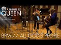 BPM Beats Per Munich All God S People Queen Tribute Official Video
