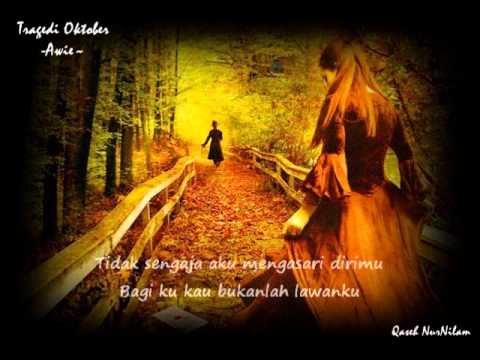 Awie-Tragedi Oktober~lirik~