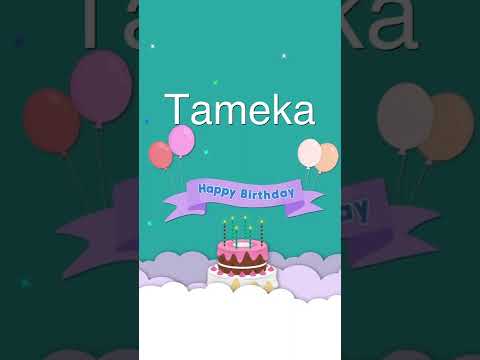 Tameka - Happy Birthday Tameka Song #Tameka #happybirthdayTameka #happybirthday