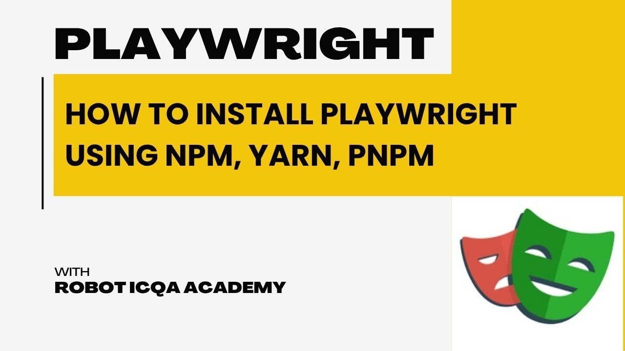 Topic 2:  How to install Playwright? | Step-by-Step Setup (npm, yarn, pnpm) + Best Practices 🚀
