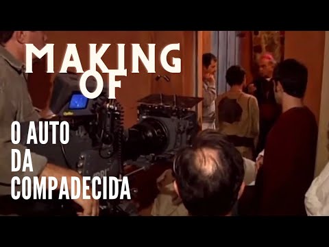 BASTIDORES - O Auto da Compadecida