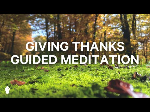 Giving Thanks | Guided Christian Meditation
