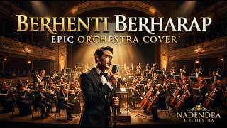 Download lagu Berhenti Berharap – Sheila On 7 | Epic Orchestra Cover – Nadendra Orchestra mp3