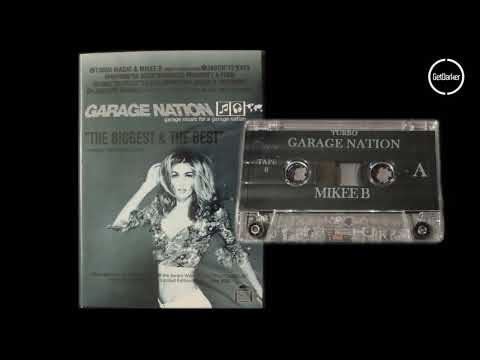 Mikee B & MC's Creed, Neat, Ms Dynamite & more - Garage Nation [November 2000] Tape Pack