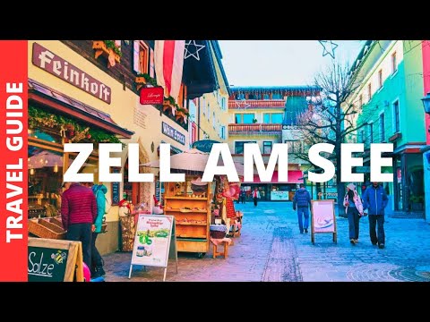 Zell am See Austria Travel Guide: 11 BEST Things To Do In Zell am See