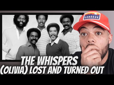 OH SHOOT! The Whispers -  (Olivia) Lost And Turned Out | FIRST TIME HEARING REACTION