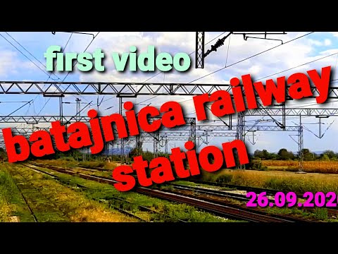 RAILWAY STATION BATAJNICA ,THE FIRST VIDEO OF THE RECONSTRUCTION OF THE STATION