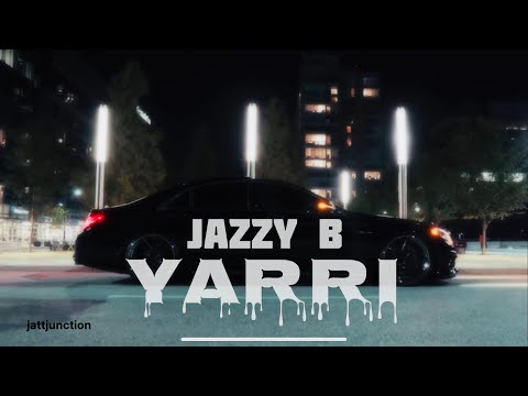 YARRI Jazzy B | Remix | Latest Punjabi Song