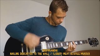 Nailing Descartes to the Wall  / (Liquid) Meat is Still Murder (Propagandhi guitar cover)