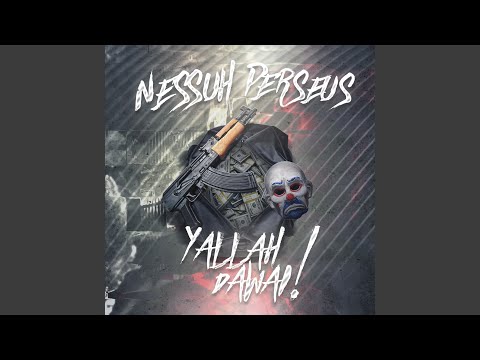 Yallah / Dawai (feat. Nessuh)