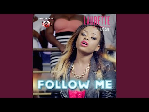 Follow Me (feat. Tour 2 Garde)