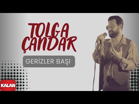 Tolga Çandar - Gerizler Başı I Türküleri Ege'nin © 1993 Kalan Müzik