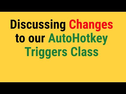Discussing Changes to our Triggers Class