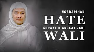 Download lagu Cara Ngarapihan Hate Supaya Diangkat Jadi Wali Allah: Nasehat Abah Abuya Uci mp3 Download lagu Cara Ngarapihan Hate Supaya Diangkat Jadi Wali Allah: Nasehat Abah Abuya Uci mp3