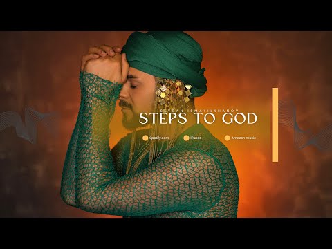 Seyran Ismayilkhanov - Steps to God (Official Music Video) | #god #бог #allah 