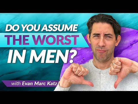 Do You Assume the Worst in Men?